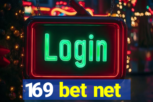 169 bet net